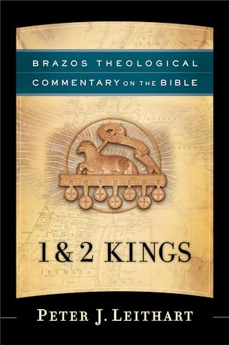 1 & 2 Kings (Brazos Theological Commentary on the Bible)